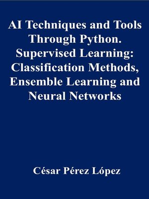 cover image of AI Techniques and Tools Through Python. Supervised Learning